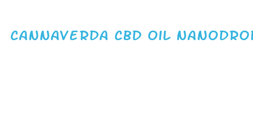 cannaverda cbd oil nanodroplet reviews