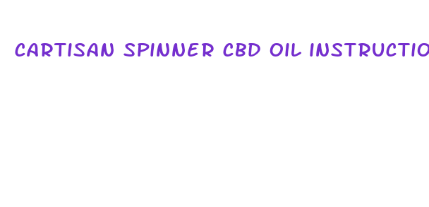 cartisan spinner cbd oil instructions