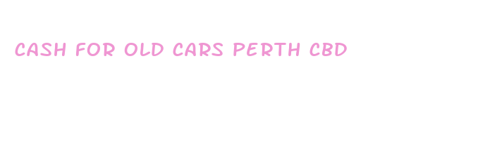 cash for old cars perth cbd