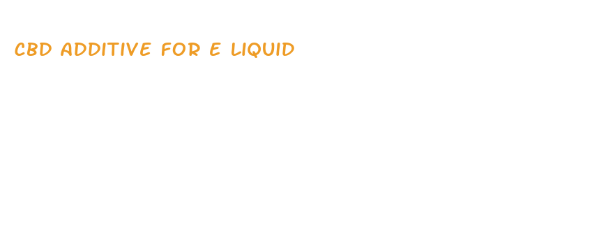 cbd additive for e liquid