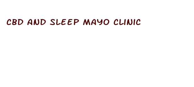 cbd and sleep mayo clinic