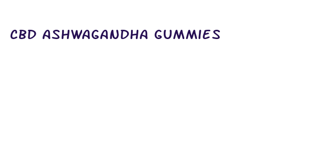 cbd ashwagandha gummies