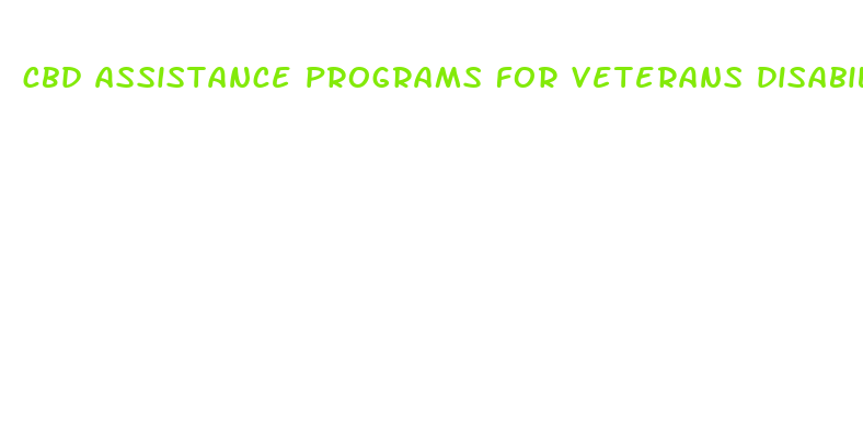 cbd assistance programs for veterans disability