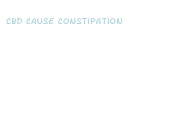 cbd cause constipation