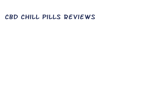 cbd chill pills reviews