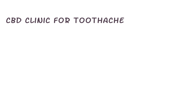 cbd clinic for toothache