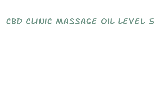 cbd clinic massage oil level 5