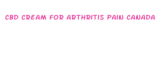 cbd cream for arthritis pain canada