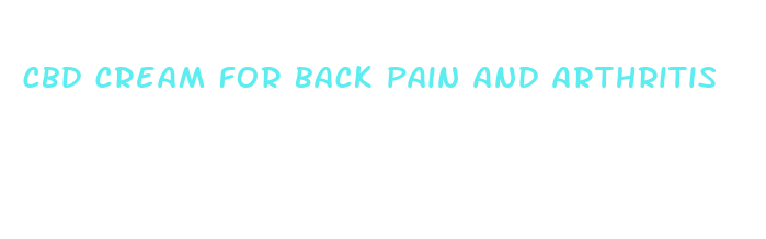 cbd cream for back pain and arthritis