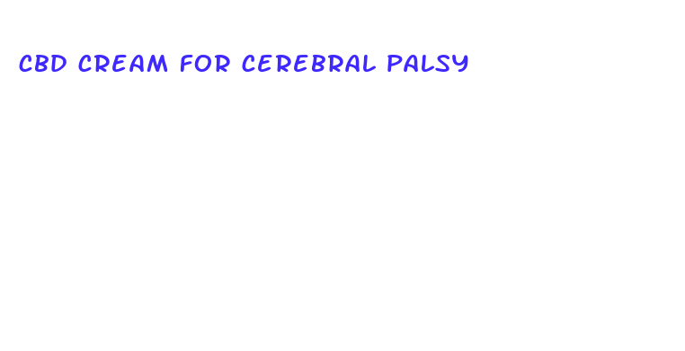 cbd cream for cerebral palsy