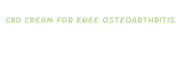 cbd cream for knee osteoarthritis