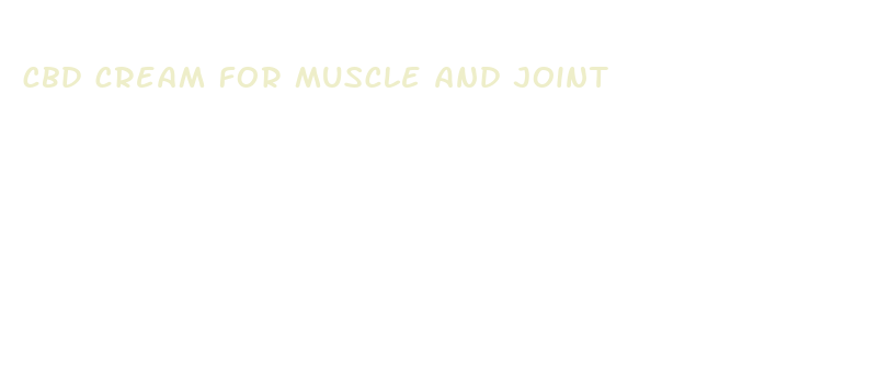 cbd cream for muscle and joint