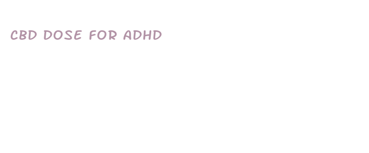 cbd dose for adhd