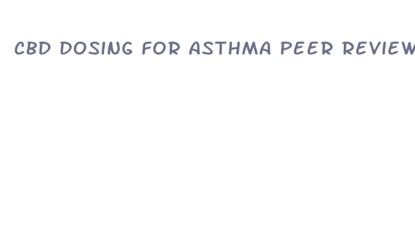 cbd dosing for asthma peer review