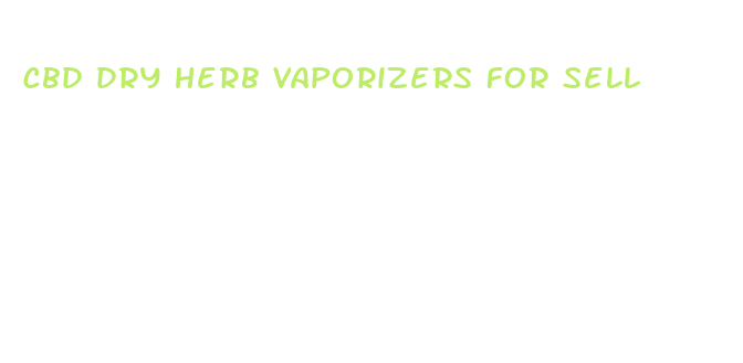 cbd dry herb vaporizers for sell