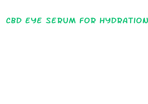 cbd eye serum for hydration