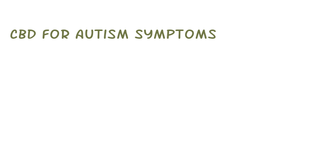 cbd for autism symptoms