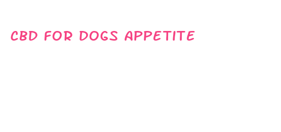 cbd for dogs appetite