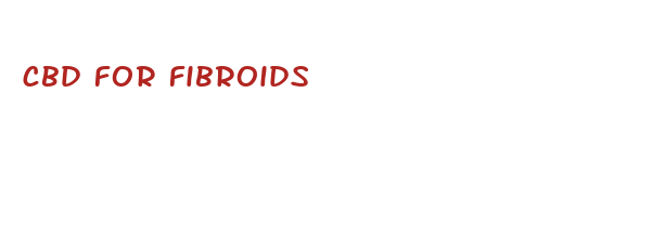 cbd for fibroids