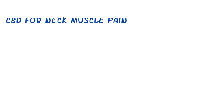 cbd for neck muscle pain