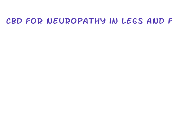 cbd for neuropathy in legs and feet