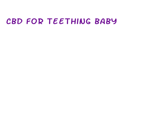 cbd for teething baby