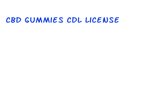 cbd gummies cdl license