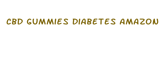 cbd gummies diabetes amazon