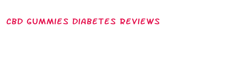 cbd gummies diabetes reviews