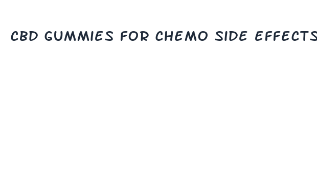 cbd gummies for chemo side effects