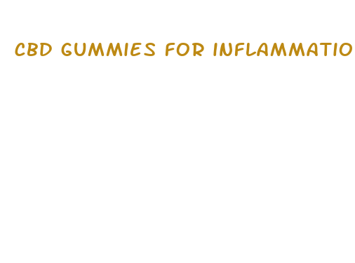 cbd gummies for inflammation and pain