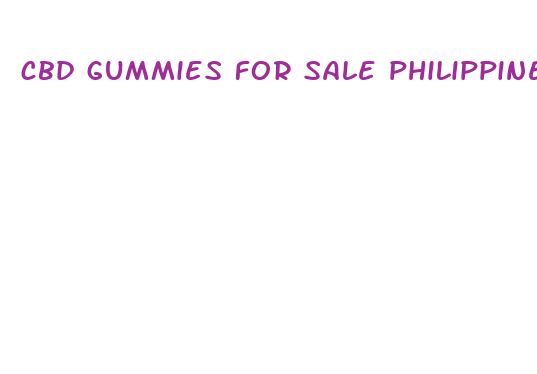 cbd gummies for sale philippines