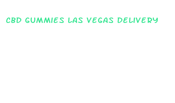 cbd gummies las vegas delivery