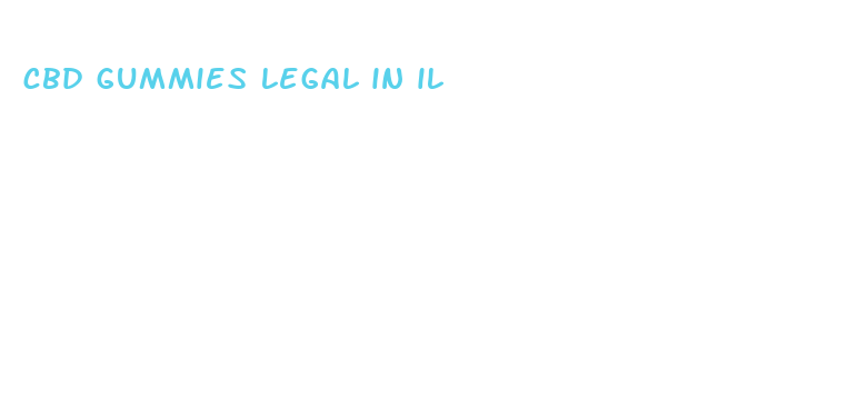 cbd gummies legal in il