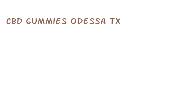 cbd gummies odessa tx