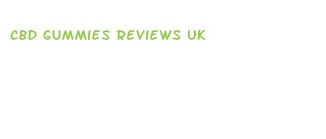 cbd gummies reviews uk