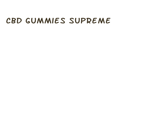 cbd gummies supreme