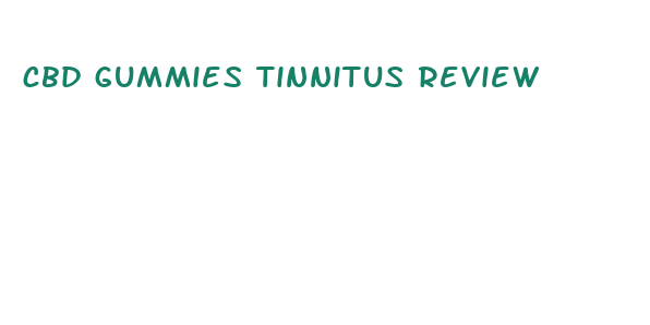 cbd gummies tinnitus review