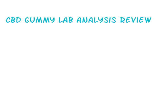 cbd gummy lab analysis review