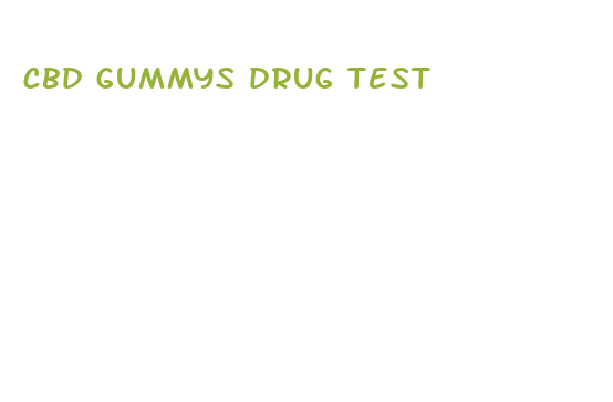 cbd gummys drug test