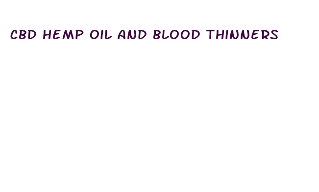 cbd hemp oil and blood thinners