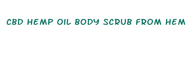 cbd hemp oil body scrub from hemp technique