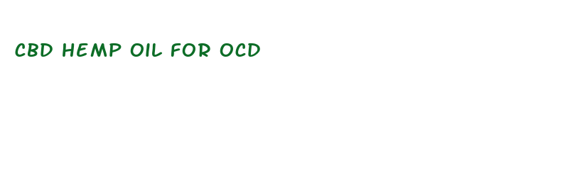 cbd hemp oil for ocd