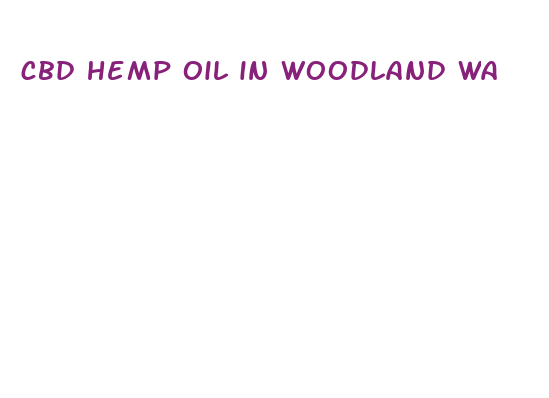 cbd hemp oil in woodland wa