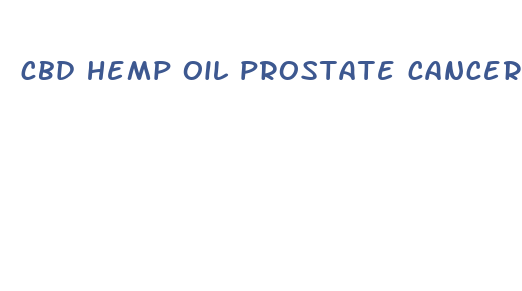 cbd hemp oil prostate cancer