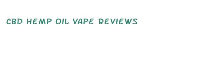 cbd hemp oil vape reviews