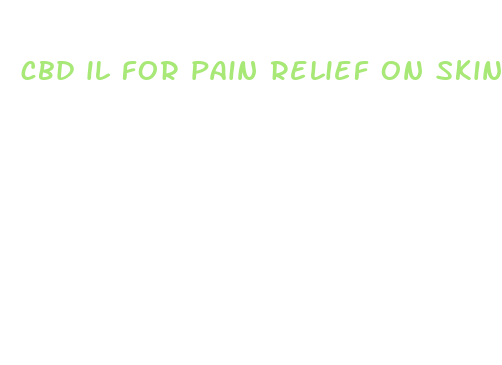 cbd il for pain relief on skin