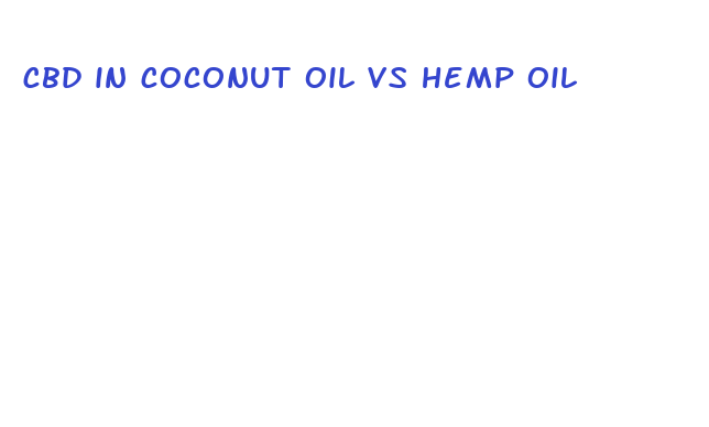 cbd in coconut oil vs hemp oil