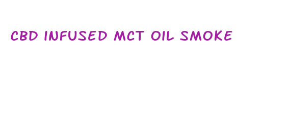 cbd infused mct oil smoke