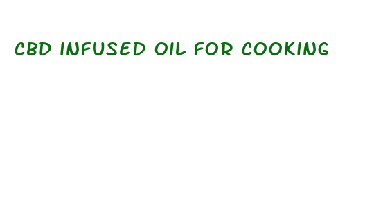 cbd infused oil for cooking